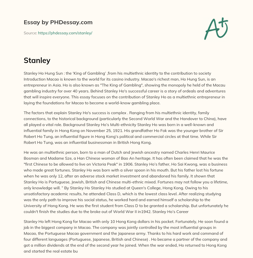 The Multiethnic Identity and Contributions of Stanley Ho, the King of Gambling in Macao essay