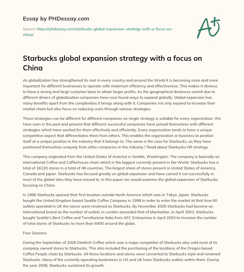 Starbucks global expansion strategy with a focus on China essay
