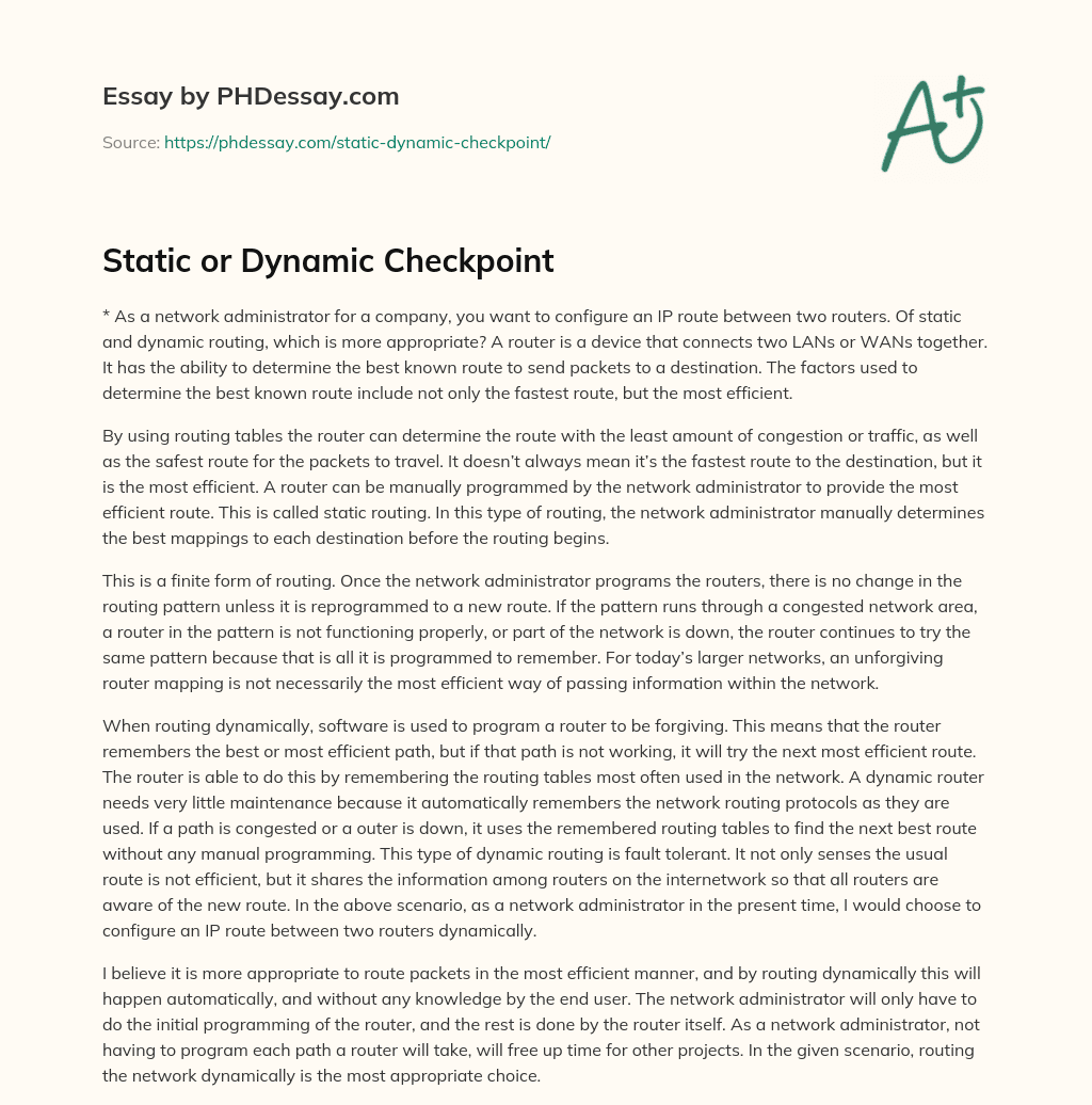 Static or Dynamic Checkpoint essay