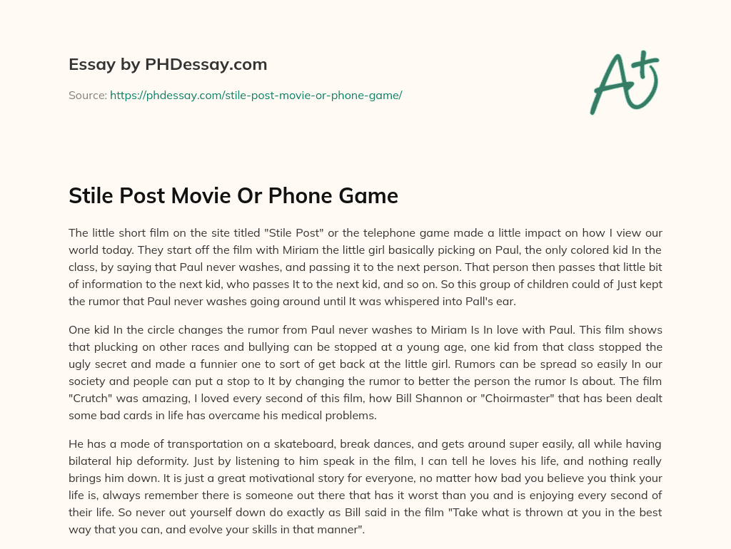 Stile Post Movie Or Phone Game essay