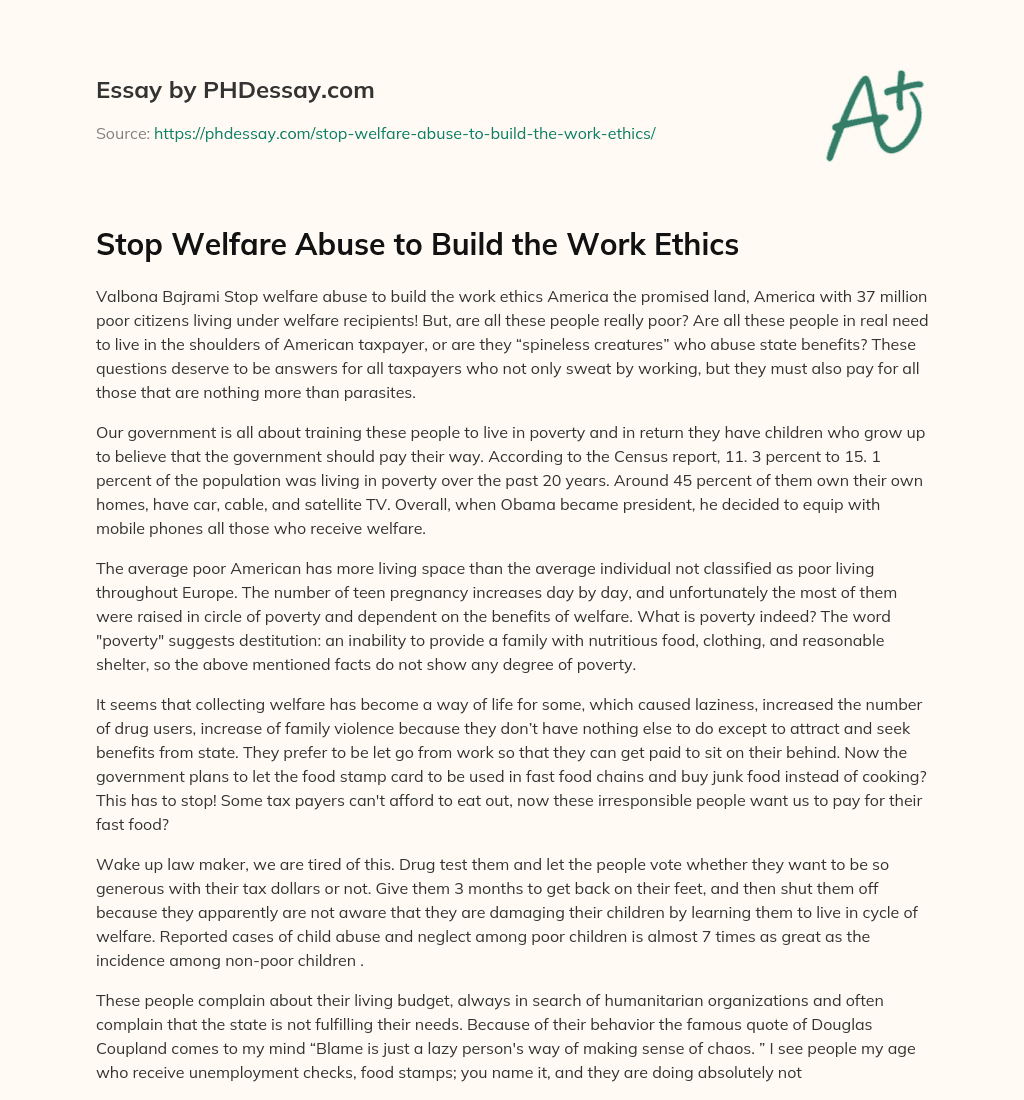 Stop Welfare Abuse to Build the Work Ethics essay