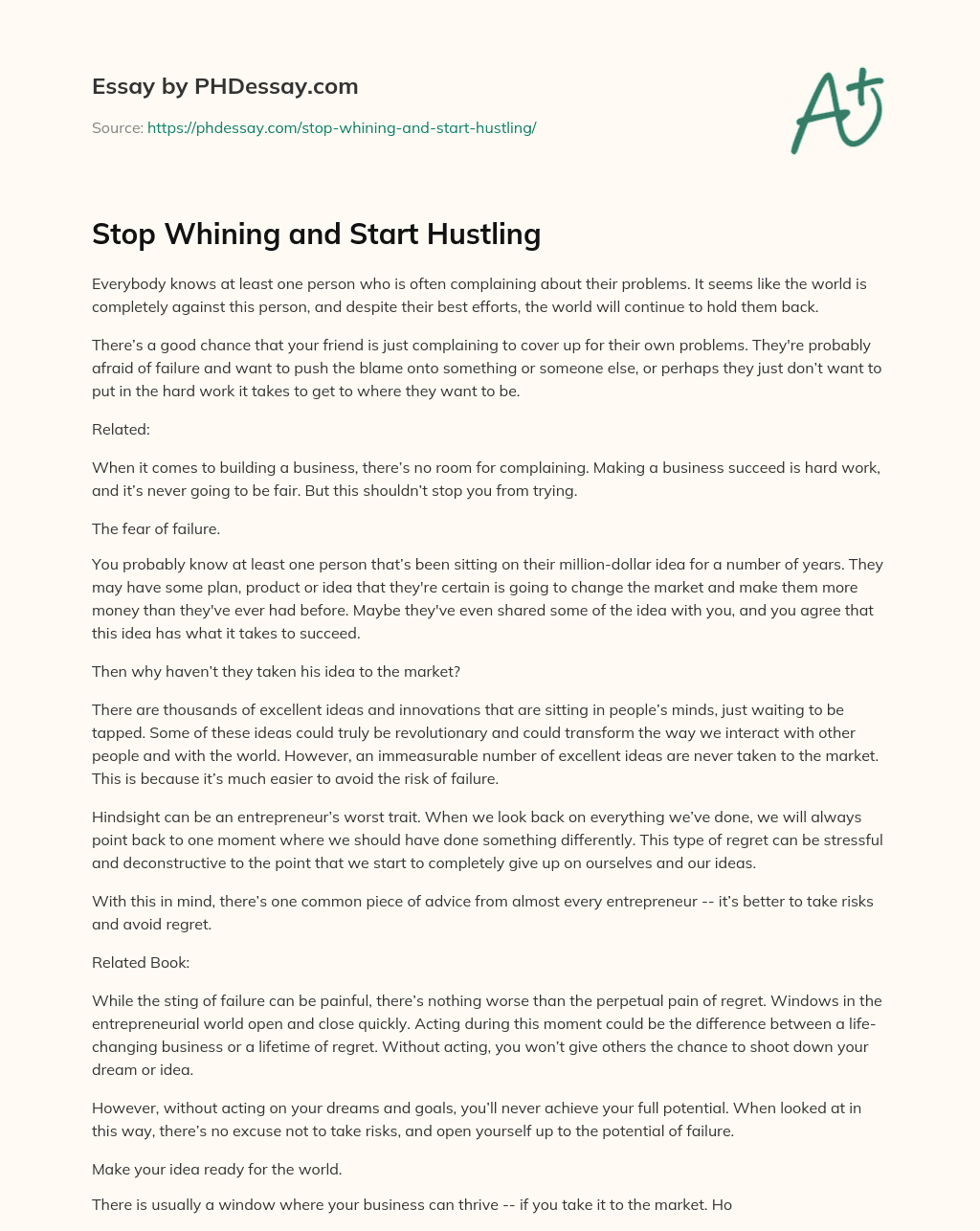 Stop Whining and Start Hustling essay