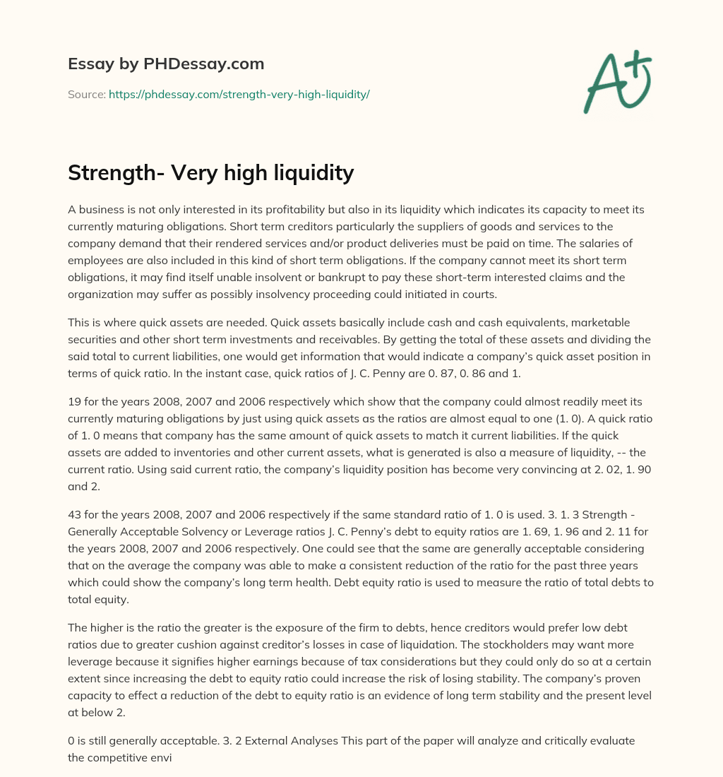 Strength- Very high liquidity essay