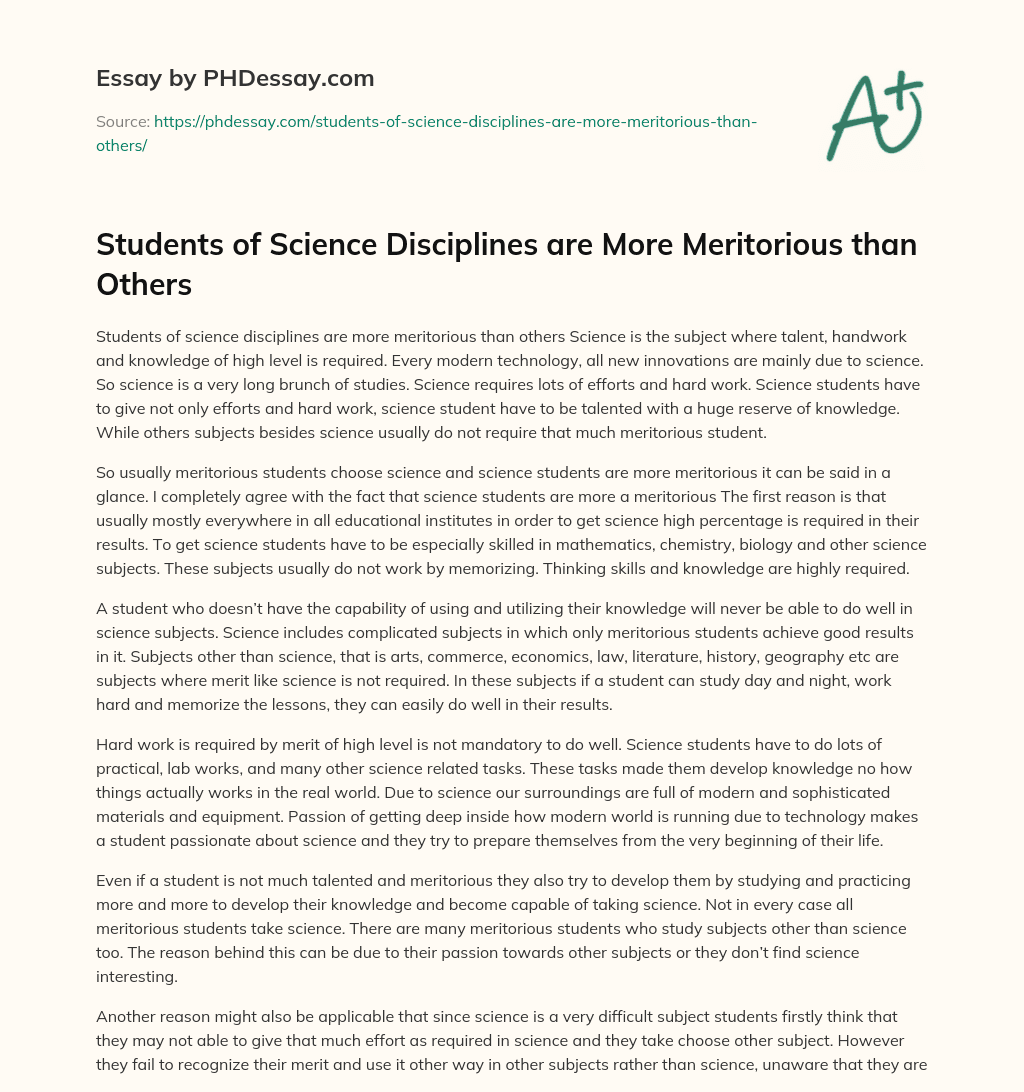 Students of Science Disciplines are More Meritorious than Others essay