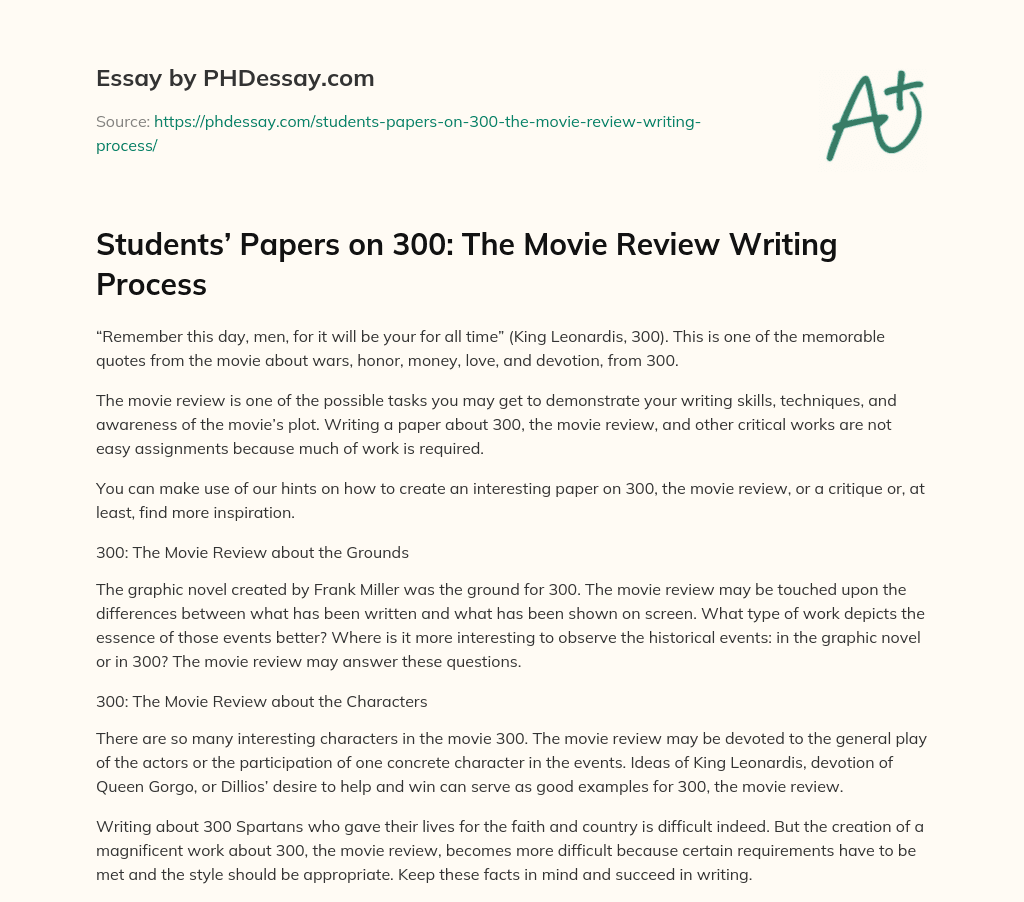 Students’ Papers on 300: The Movie Review Writing Process essay