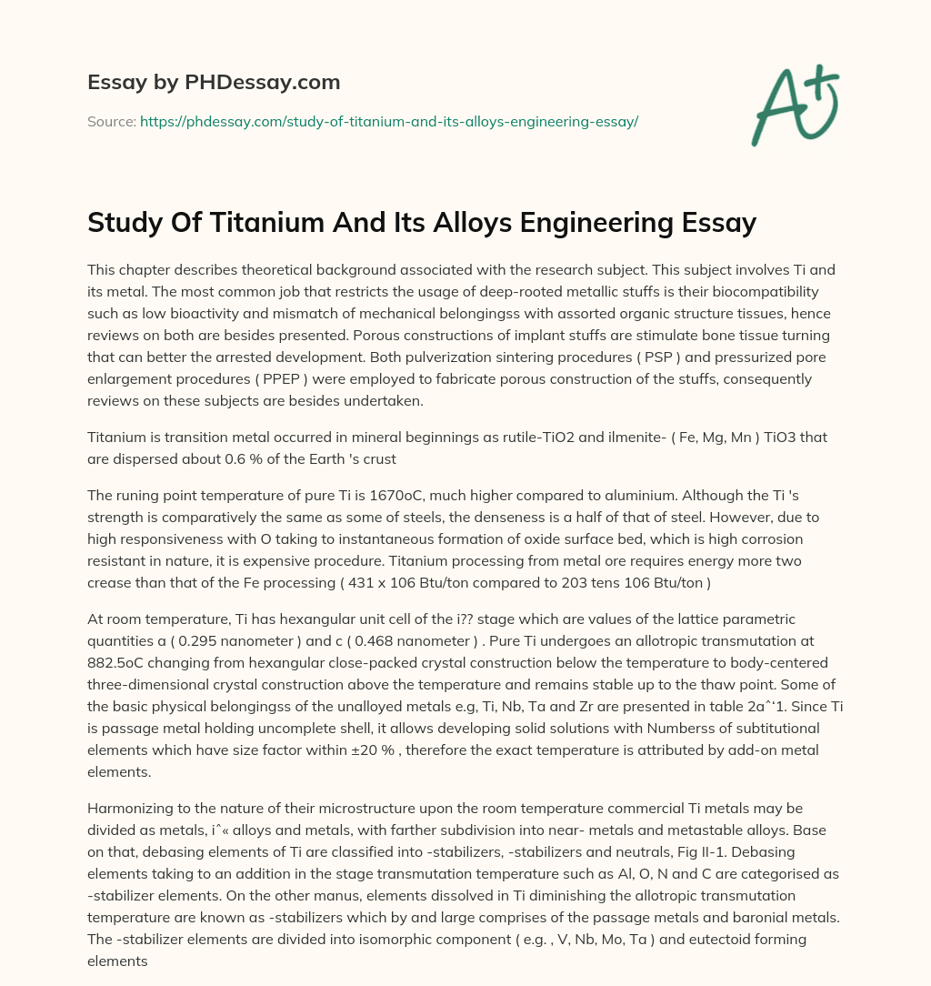 Study Of Titanium And Its Alloys Engineering Essay essay