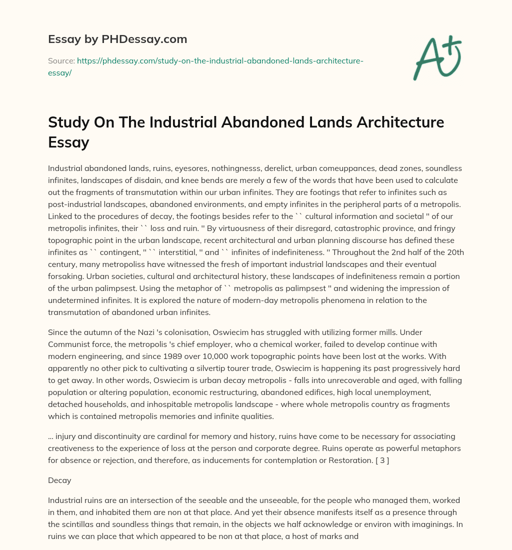 Study On The Industrial Abandoned Lands Architecture Essay essay