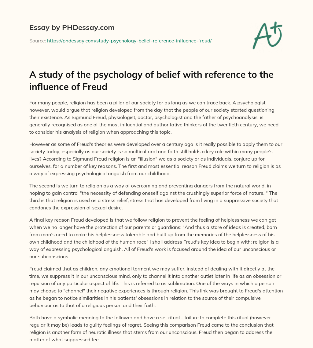 A study of the psychology of belief with reference to the influence of Freud essay