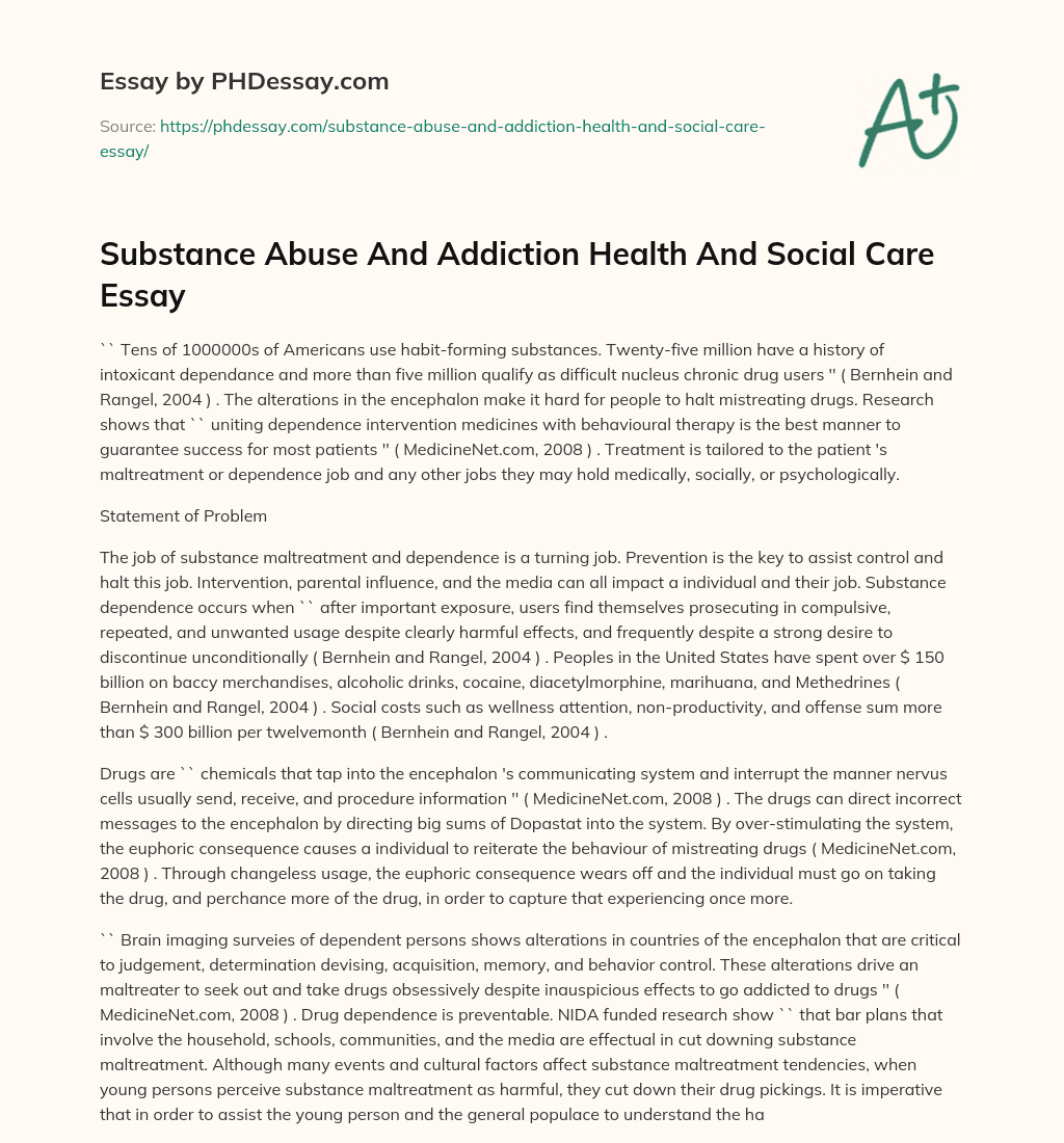 Substance Abuse And Addiction Health And Social Care Essay essay