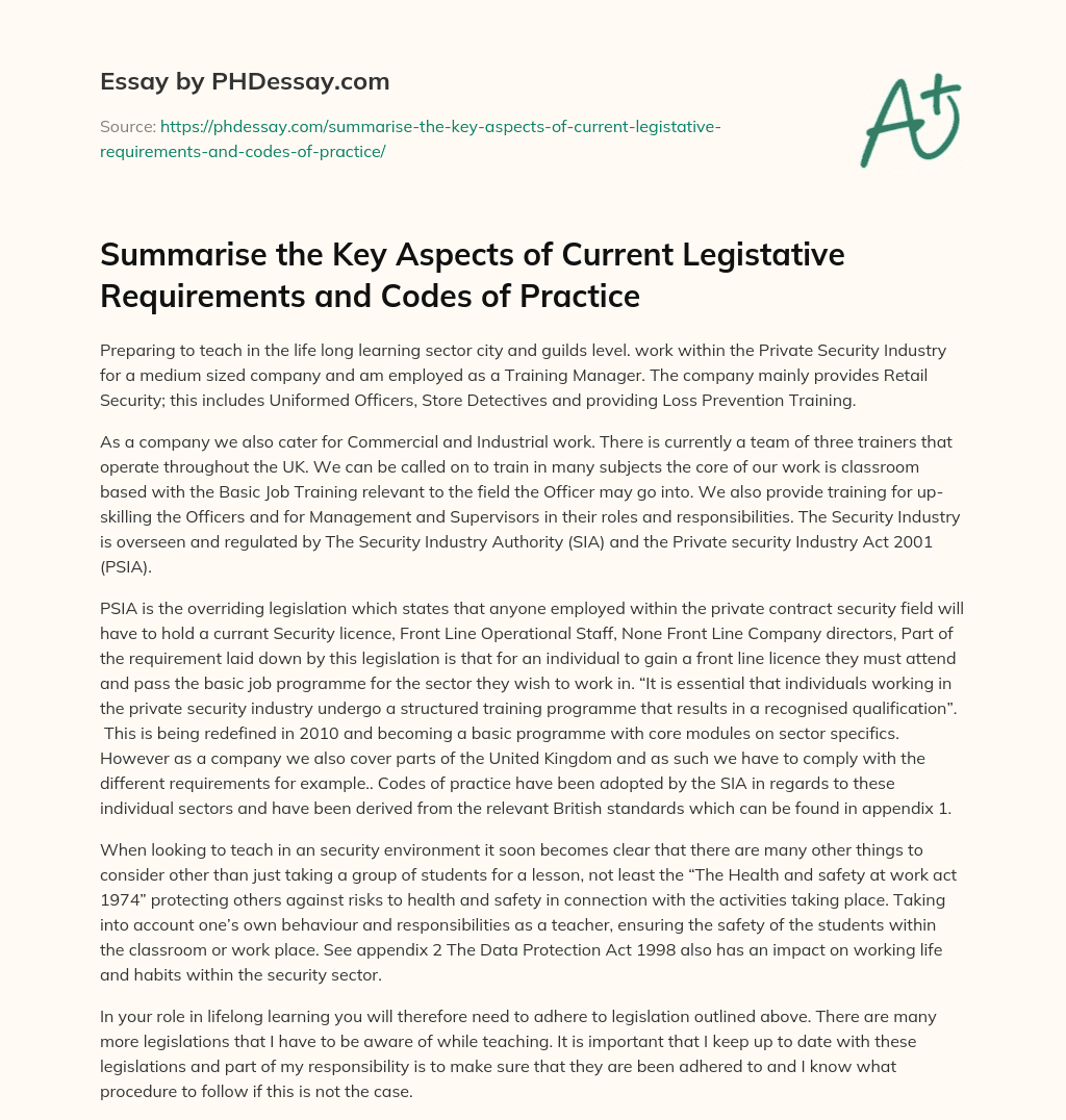 Summarise the Key Aspects of Current Legistative Requirements and Codes of Practice essay