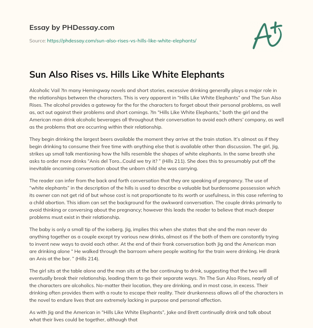 Sun Also Rises vs. Hills Like White Elephants essay