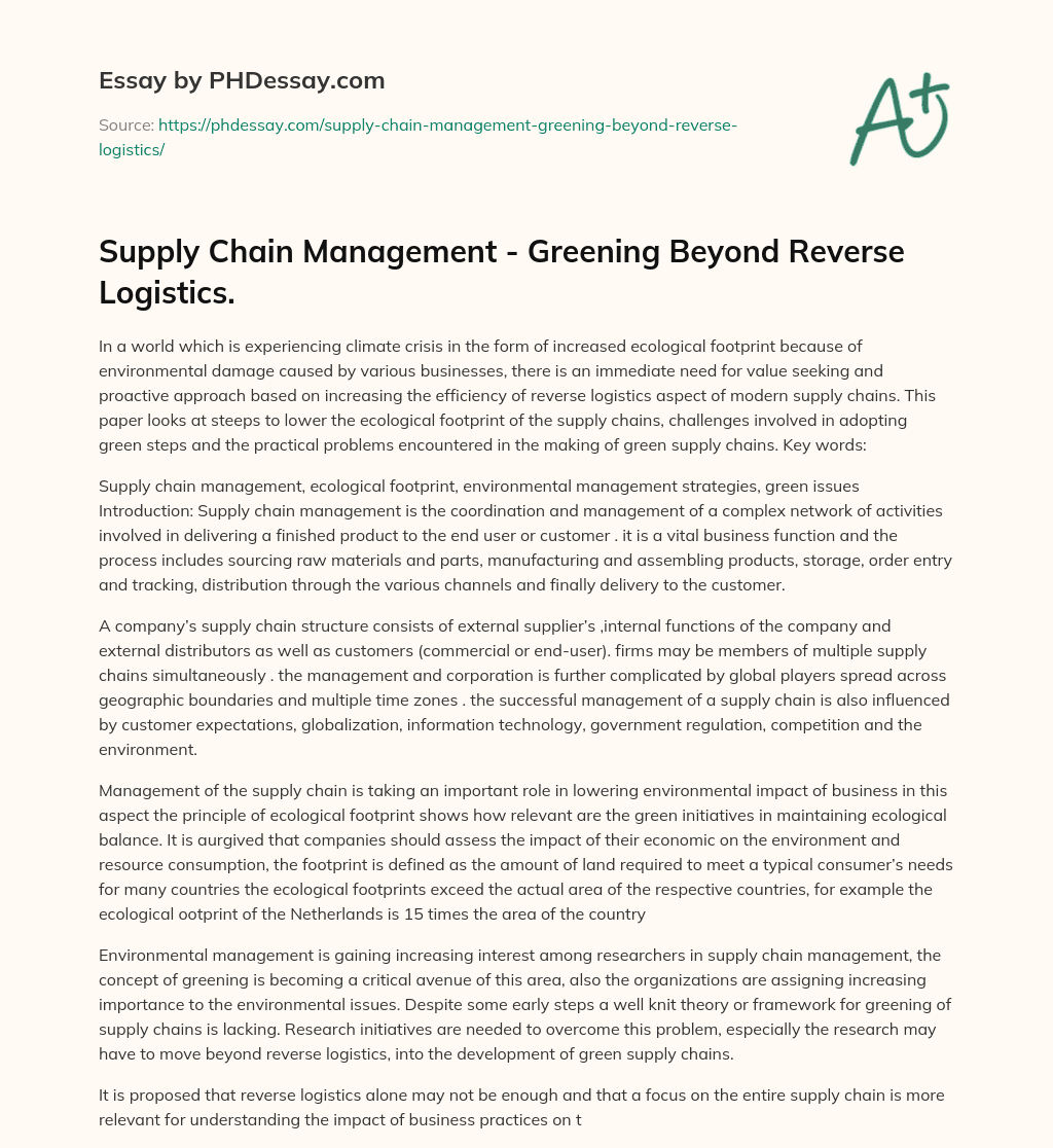 Supply Chain Management – Greening Beyond Reverse Logistics. essay