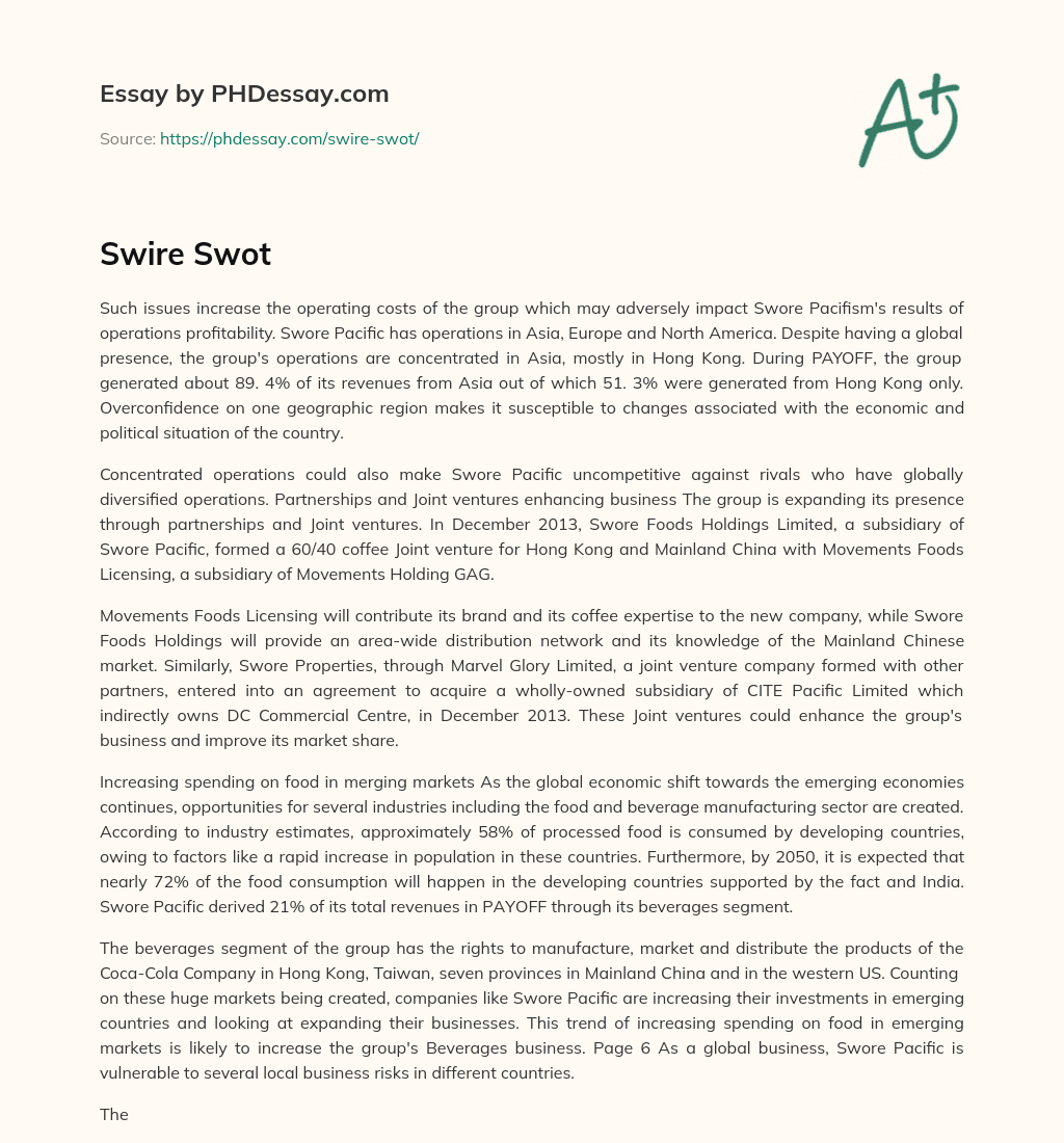Swore Pacific’s Concentrated Operations in Asia Increase Operating Costs and Impact Profitability essay