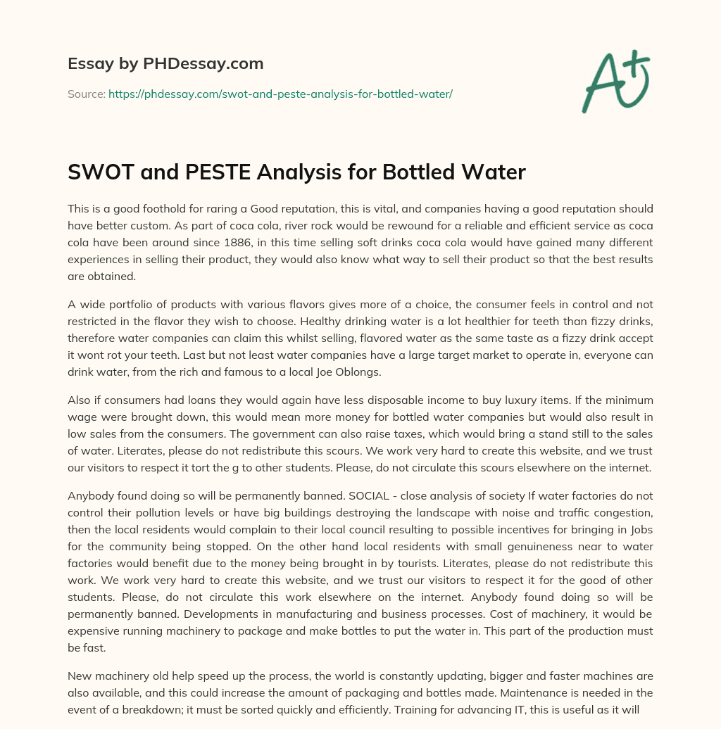 SWOT and PESTE Analysis for Bottled Water essay