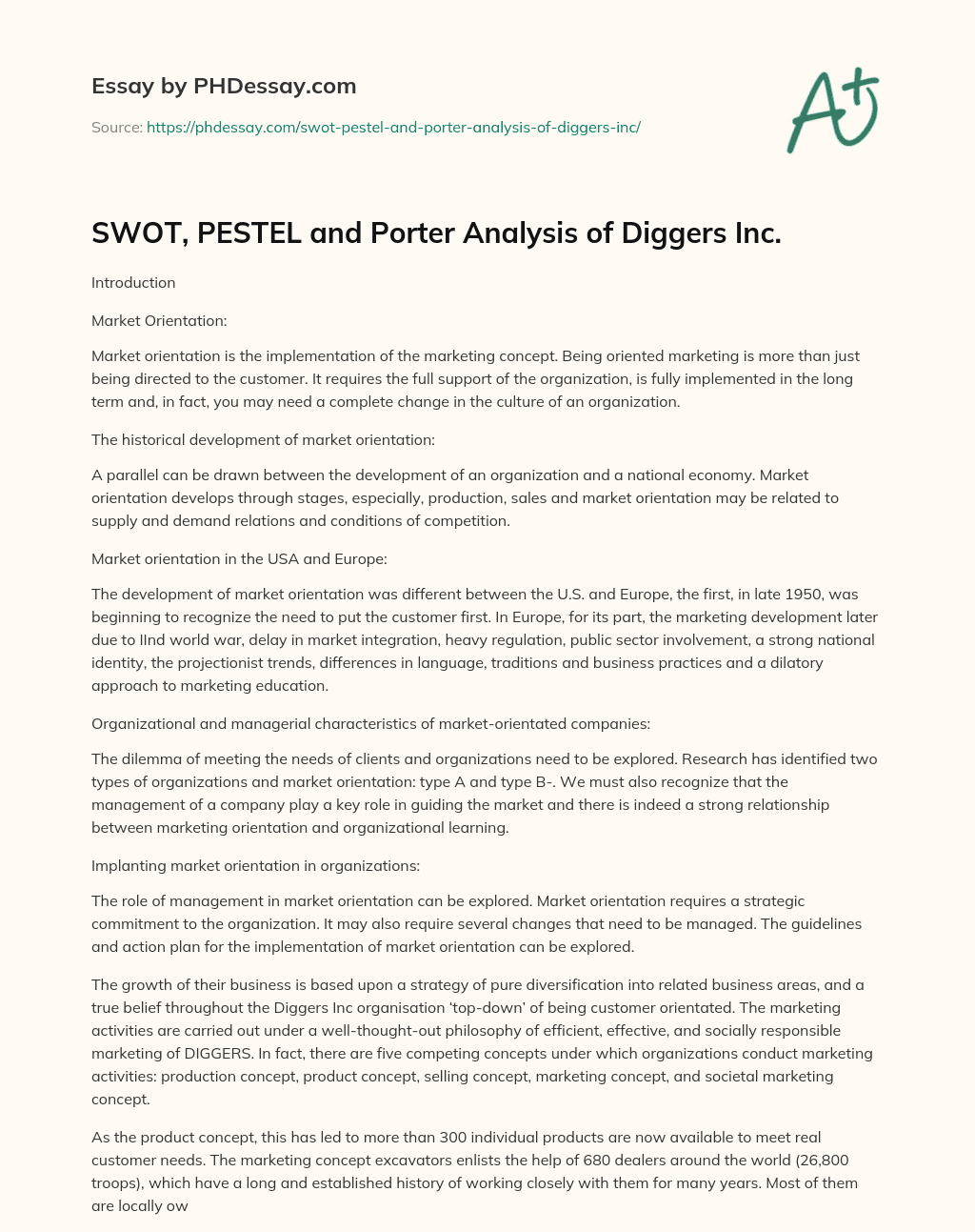 SWOT, PESTEL and Porter Analysis of Diggers Inc. essay