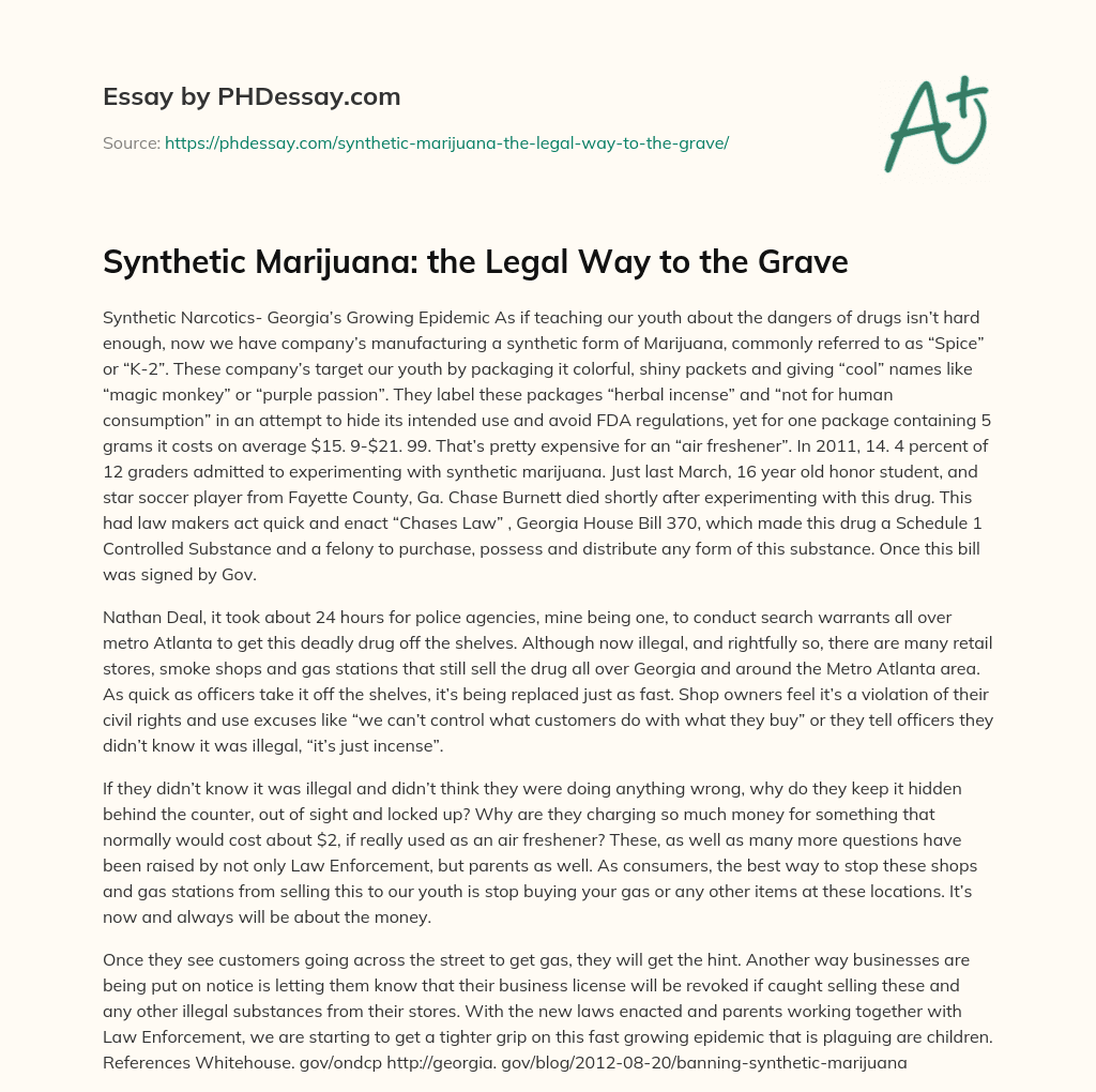Synthetic Marijuana: the Legal Way to the Grave essay