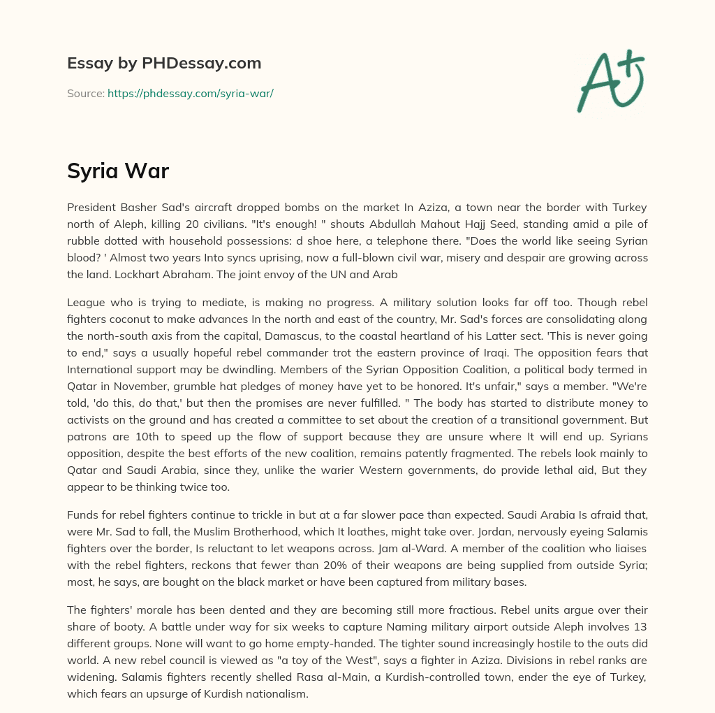 Syria’s Civil War Continues with No End in Sight Despite International Efforts essay