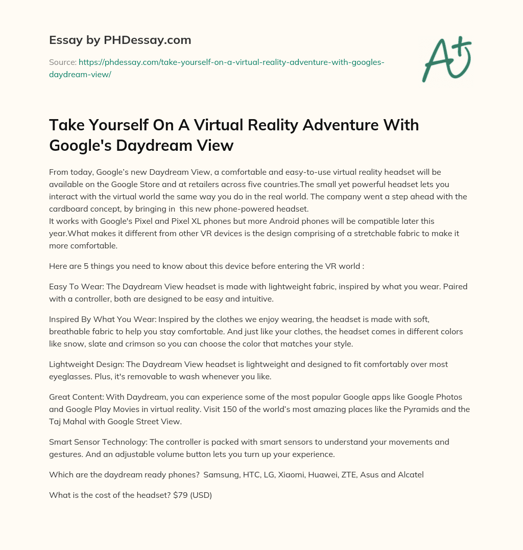 Take Yourself On A Virtual Reality Adventure With Google’s Daydream View essay