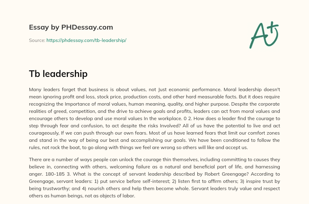Leadership and Moral Values: Balancing Profit and Purpose essay