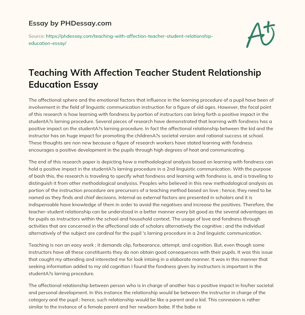Teaching With Affection Teacher Student Relationship Education Essay essay
