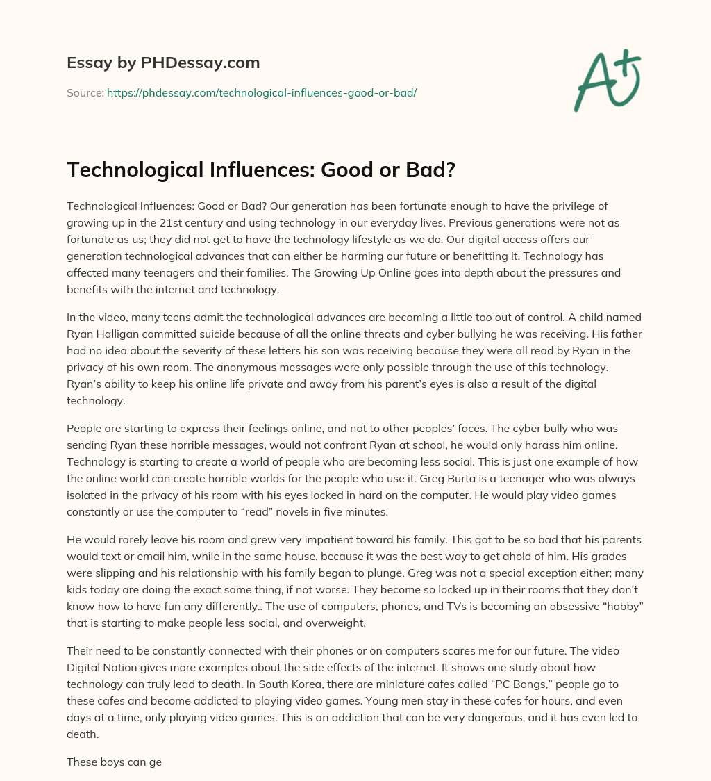Technological Influences: Good or Bad? essay