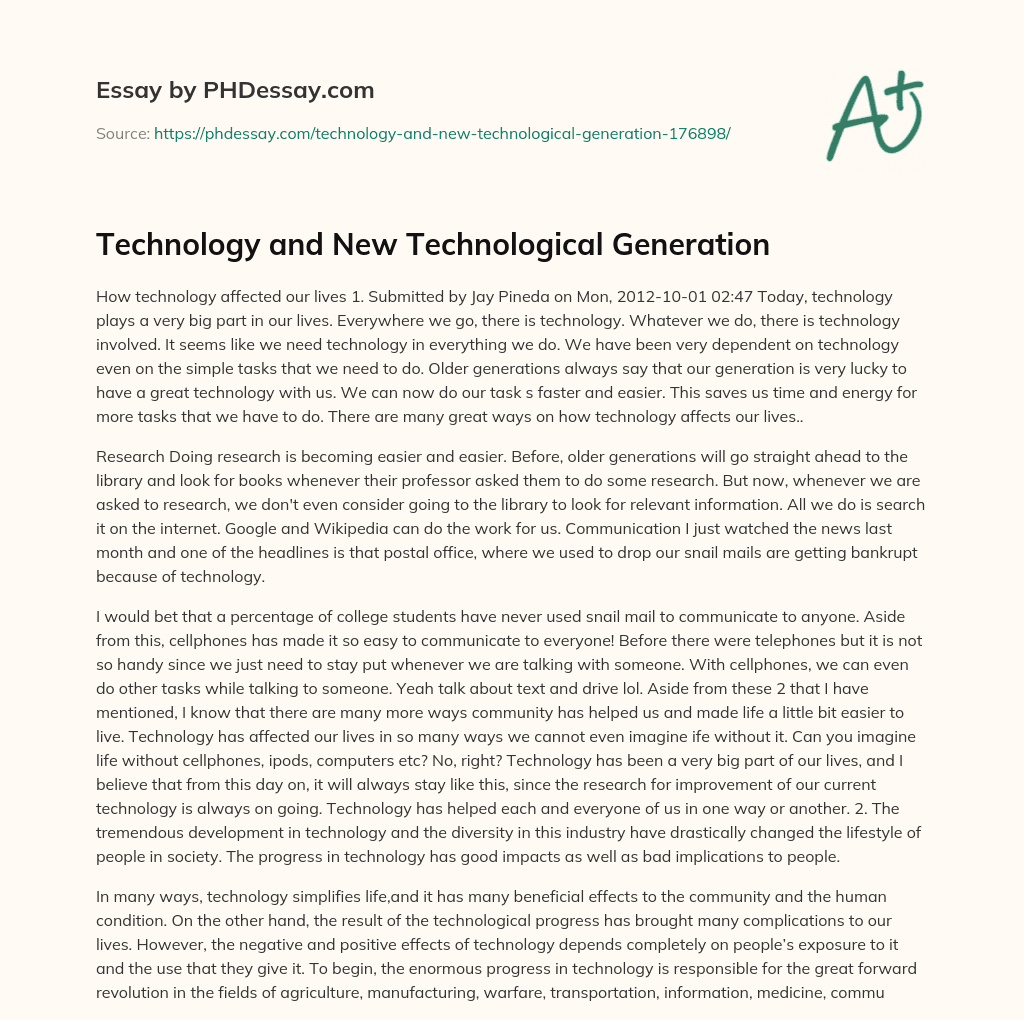 significance of technology in today's generation essay