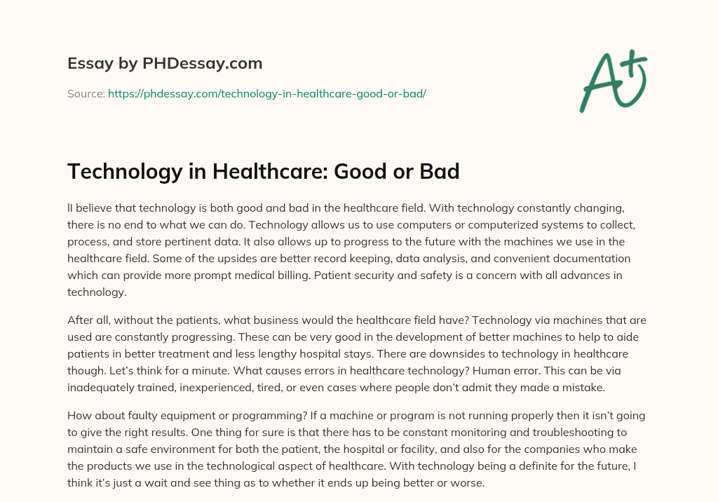 Technology in Healthcare: Good or Bad essay