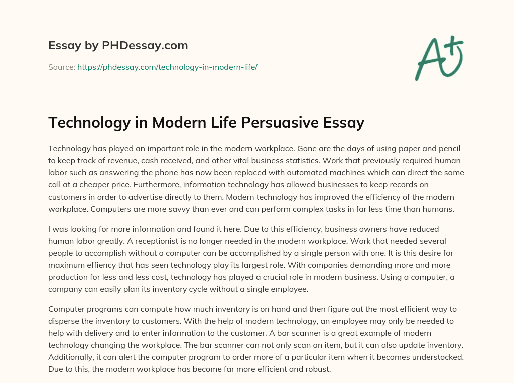 Technology in Modern Life Persuasive Essay essay