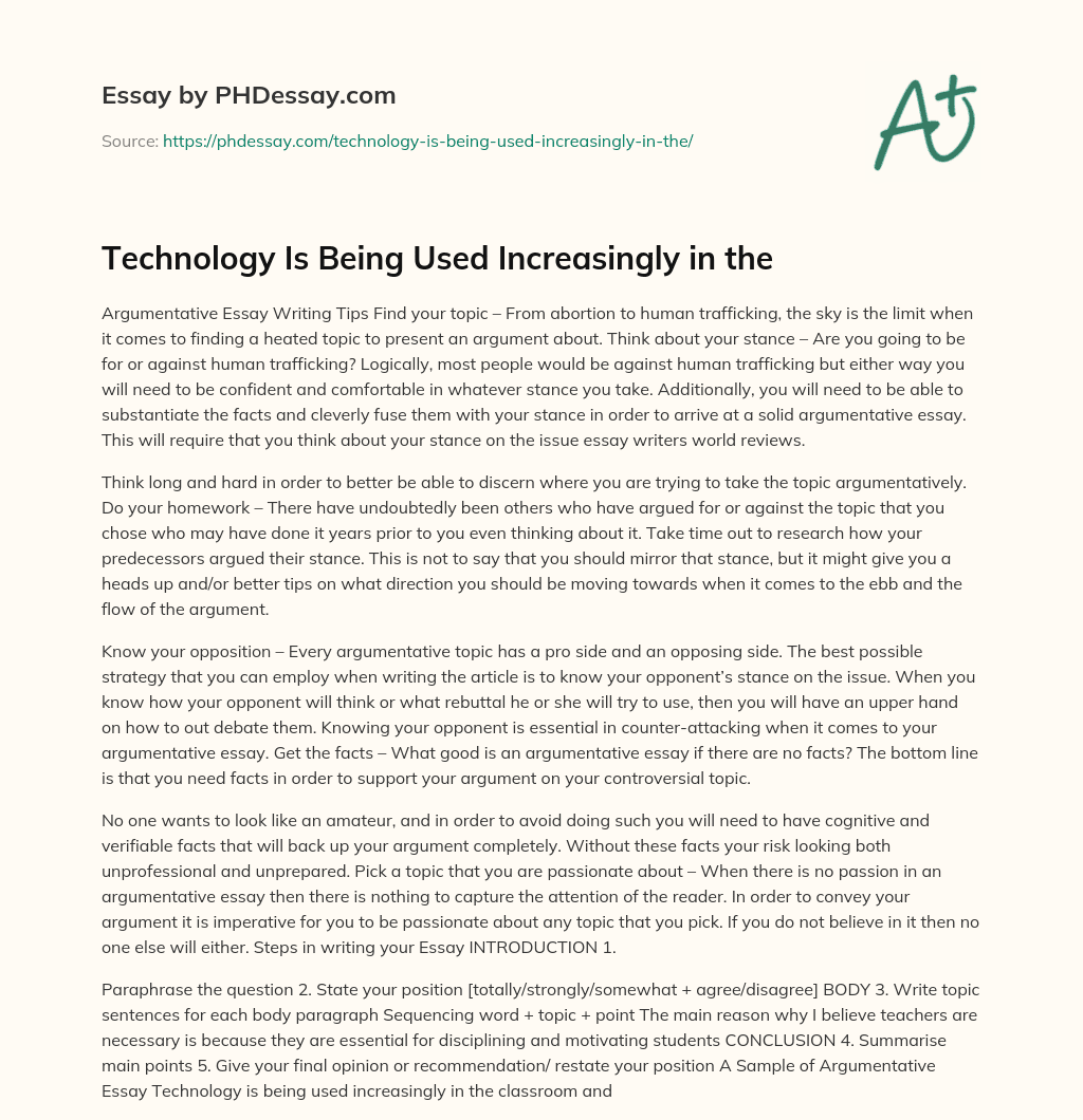 Technology Is Being Used Increasingly in the essay