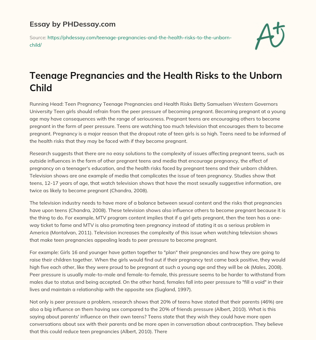 Teenage Pregnancies and the Health Risks to the Unborn Child essay