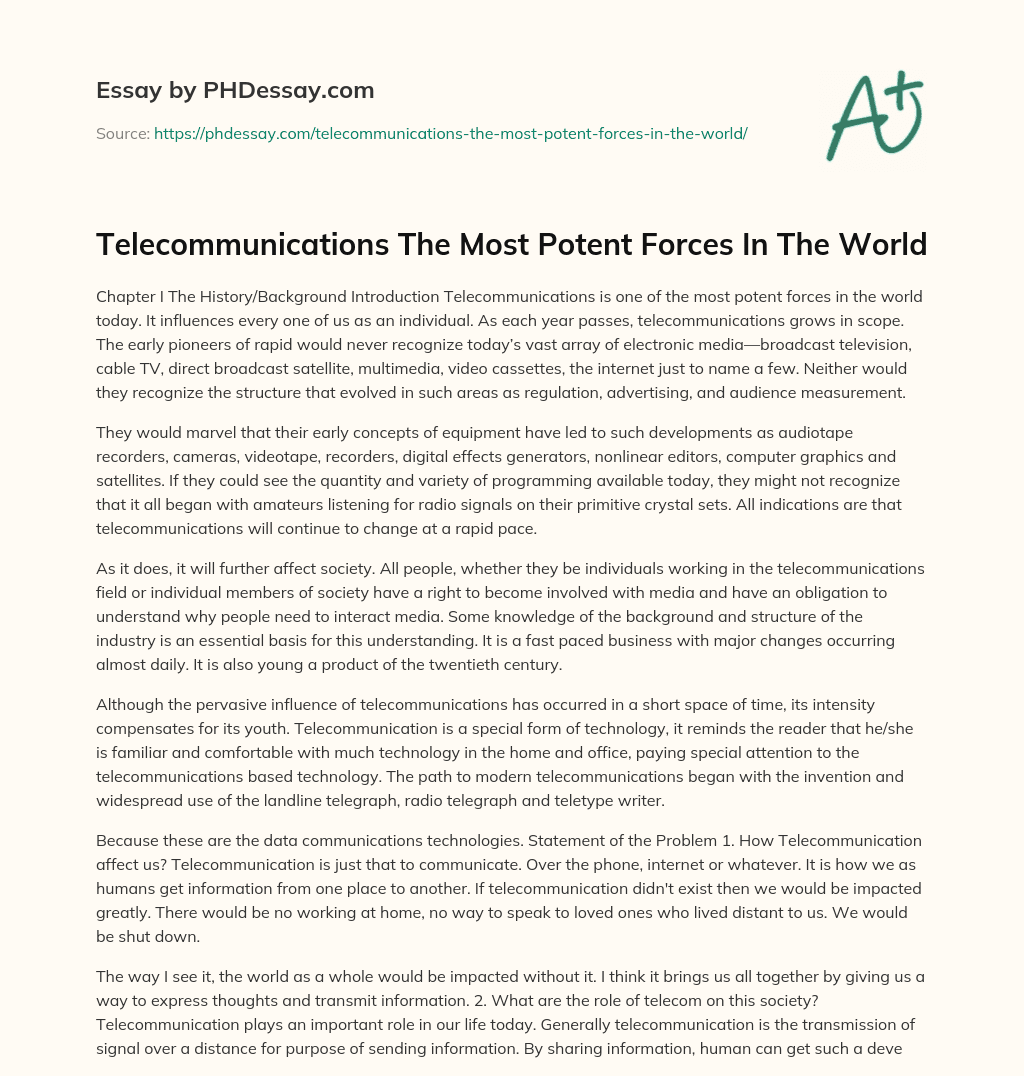 Telecommunications The Most Potent Forces In The World essay