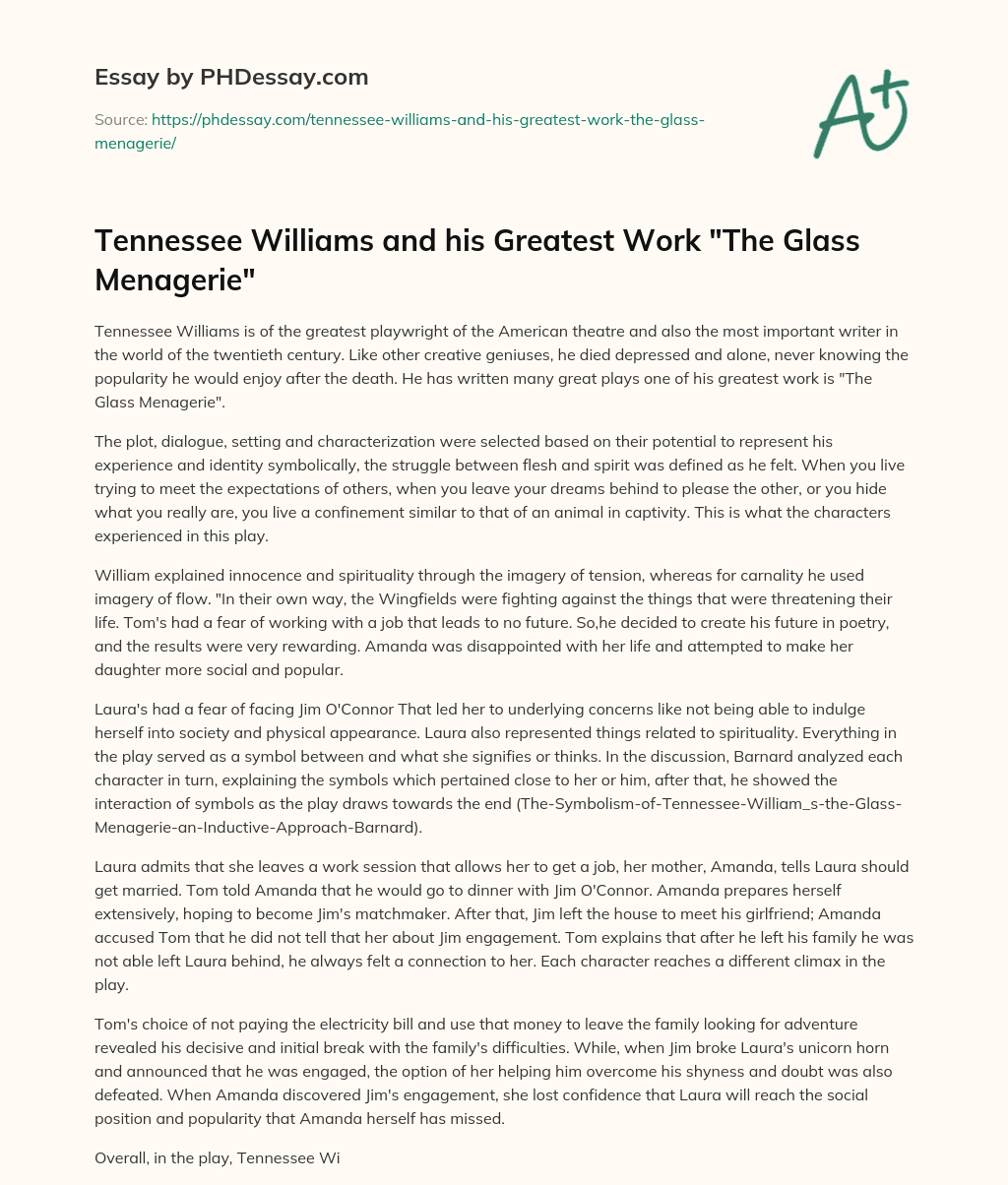 Tennessee Williams and his Greatest Work “The Glass Menagerie” essay