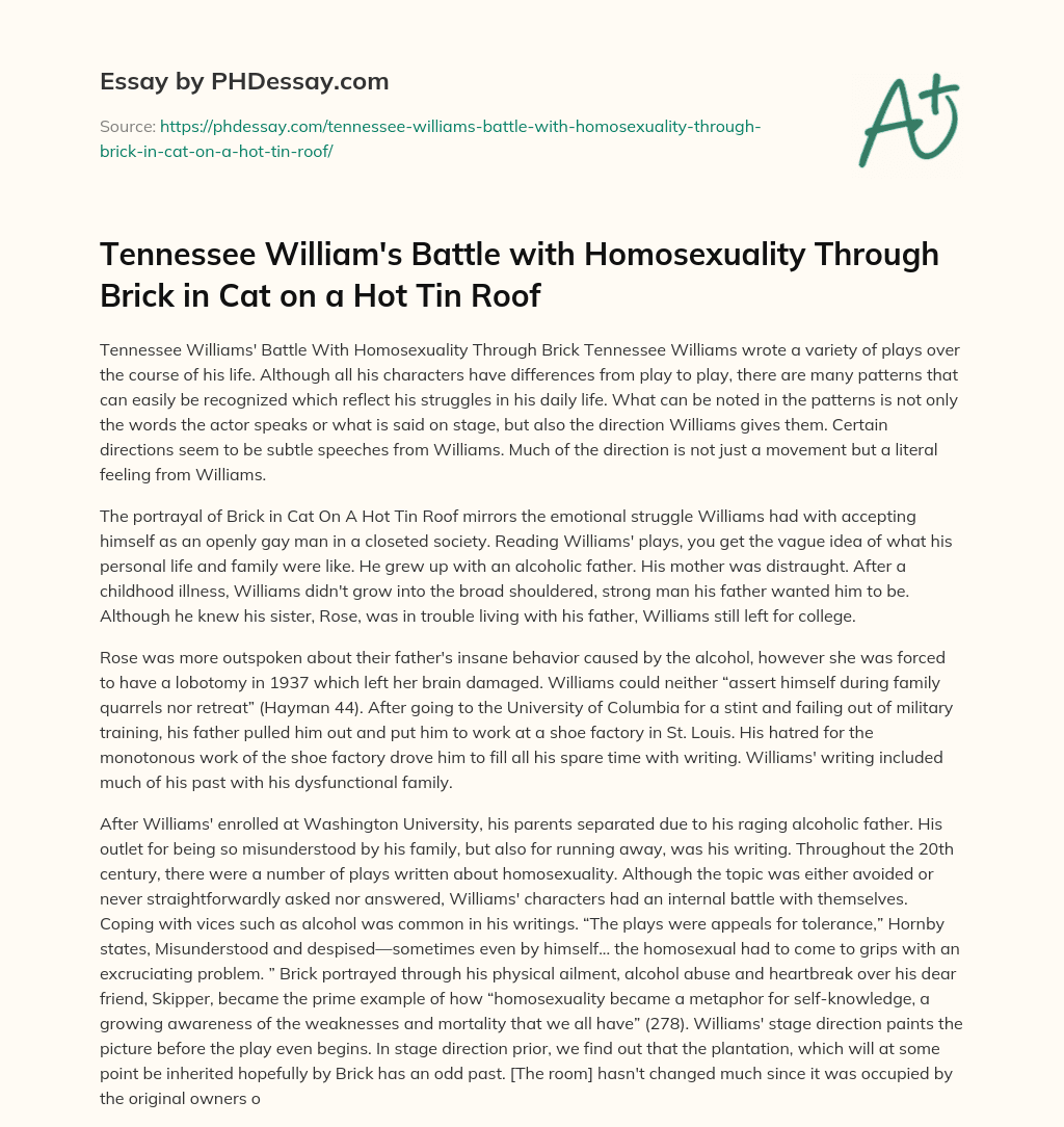 Tennessee William’s Battle with Homosexuality Through Brick in Cat on a Hot Tin Roof essay