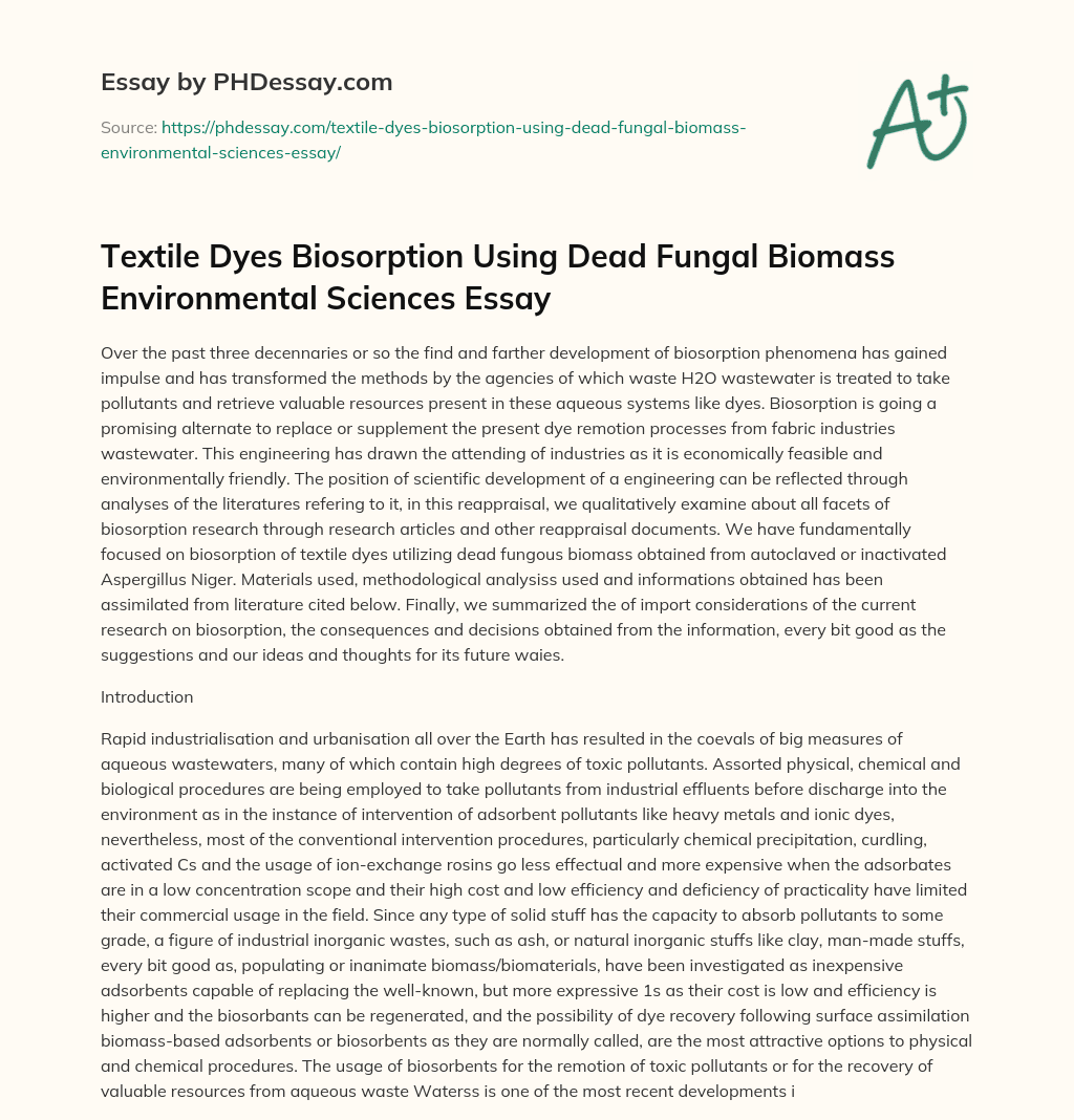 Textile Dyes Biosorption Using Dead Fungal Biomass Environmental Sciences Essay essay