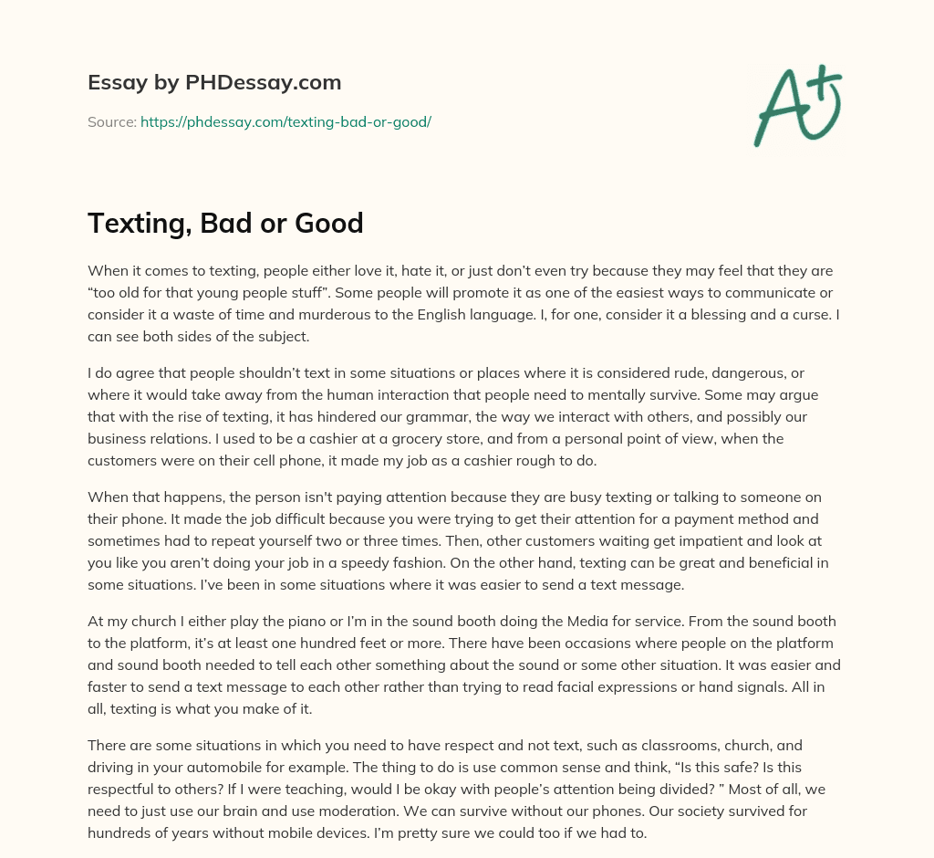 Texting, Bad or Good essay
