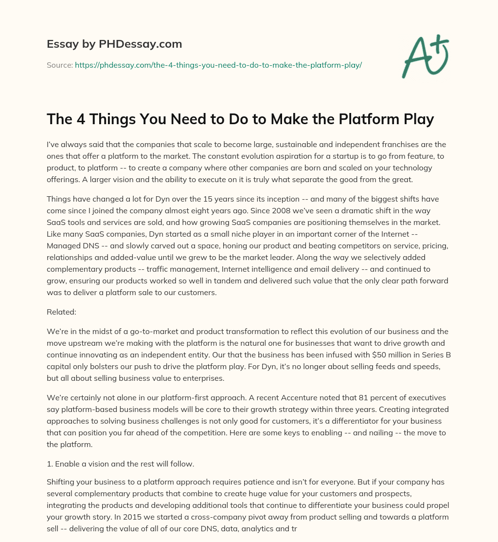 The 4 Things You Need to Do to Make the Platform Play essay