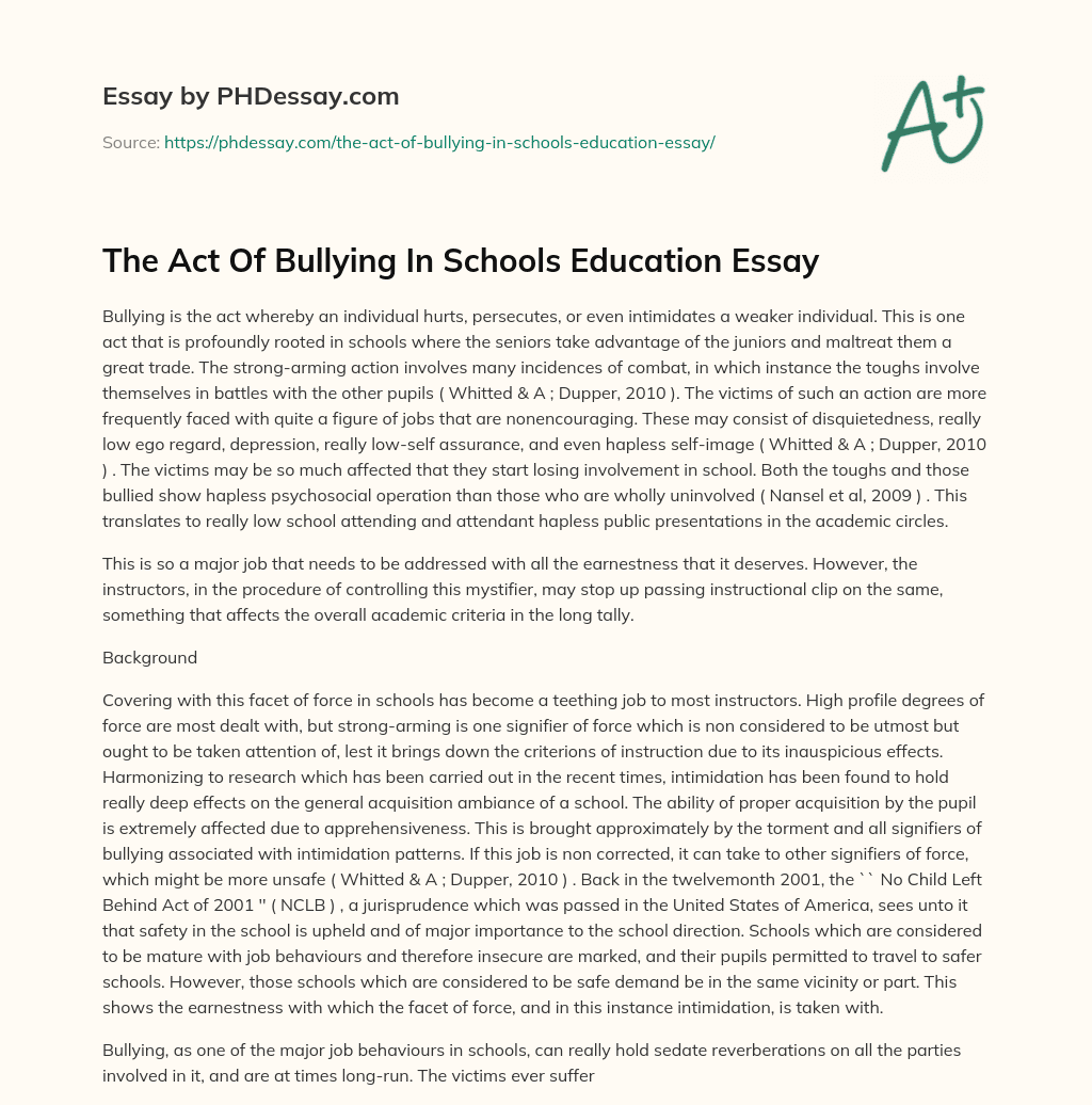 The Act Of Bullying In Schools Education Essay essay