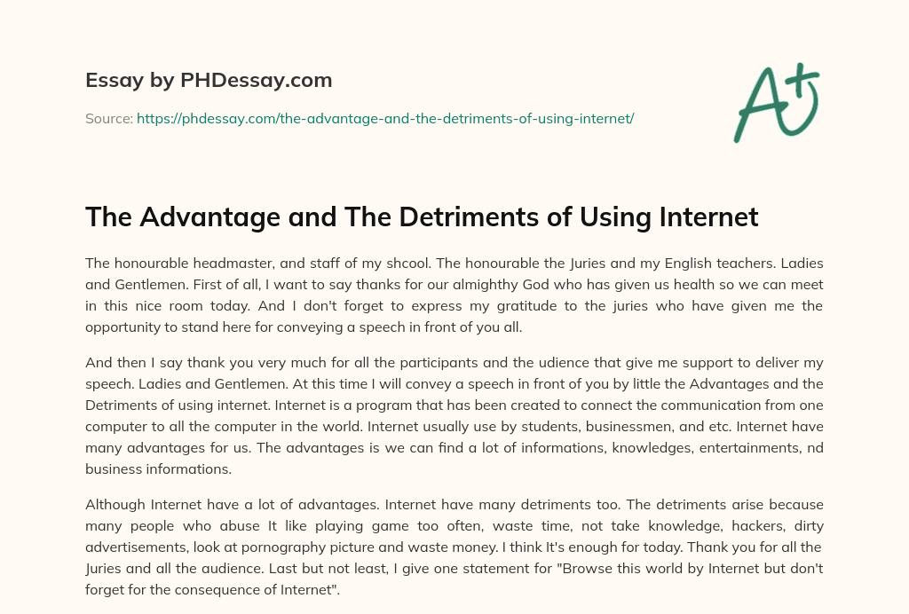 The Advantage and The Detriments of Using Internet essay