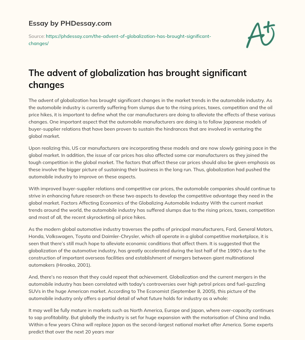 The advent of globalization has brought significant changes essay