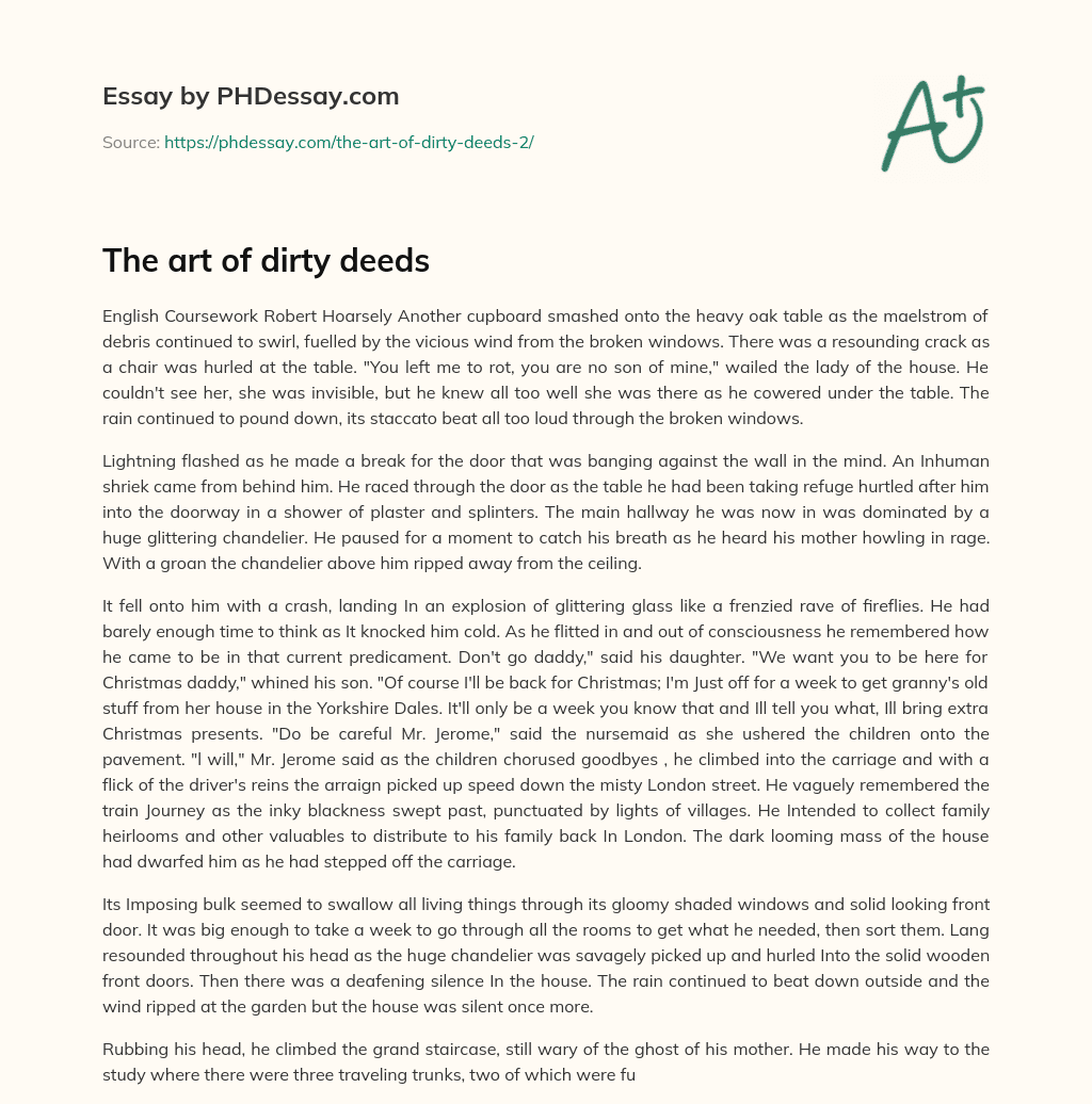The art of dirty deeds essay