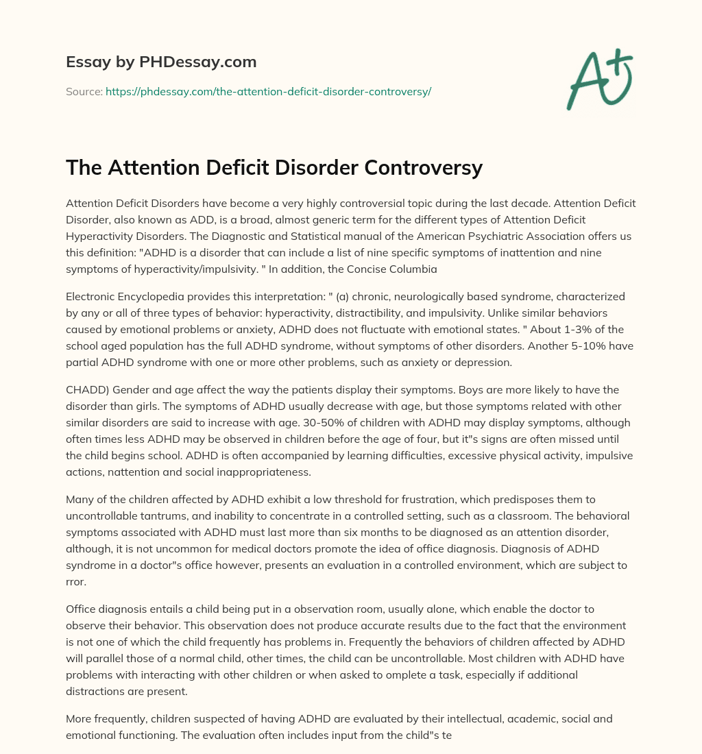 The Attention Deficit Disorder Controversy essay