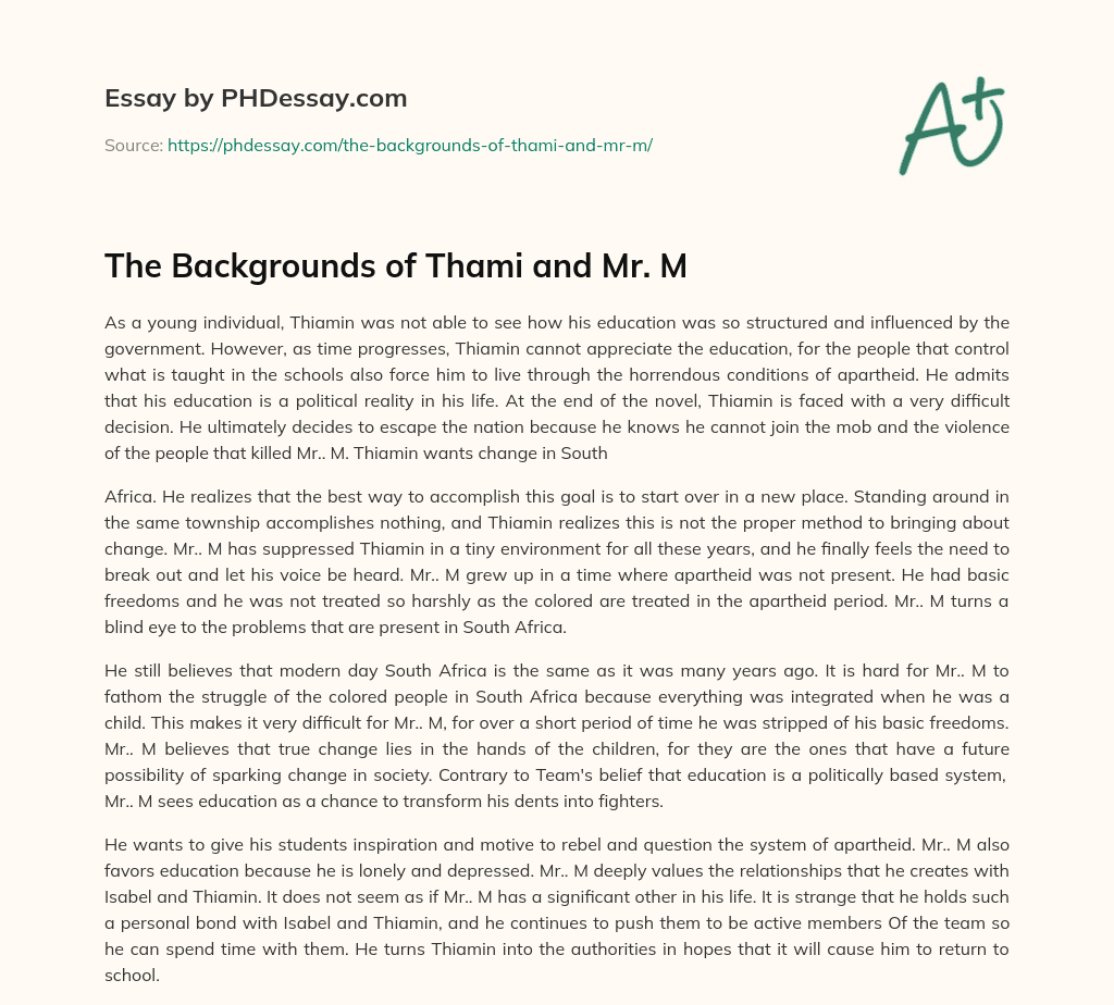 The Backgrounds of Thami and Mr. M essay