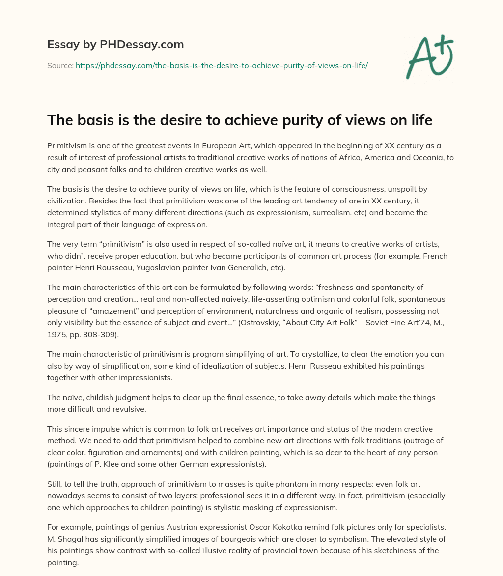 The basis is the desire to achieve purity of views on life essay