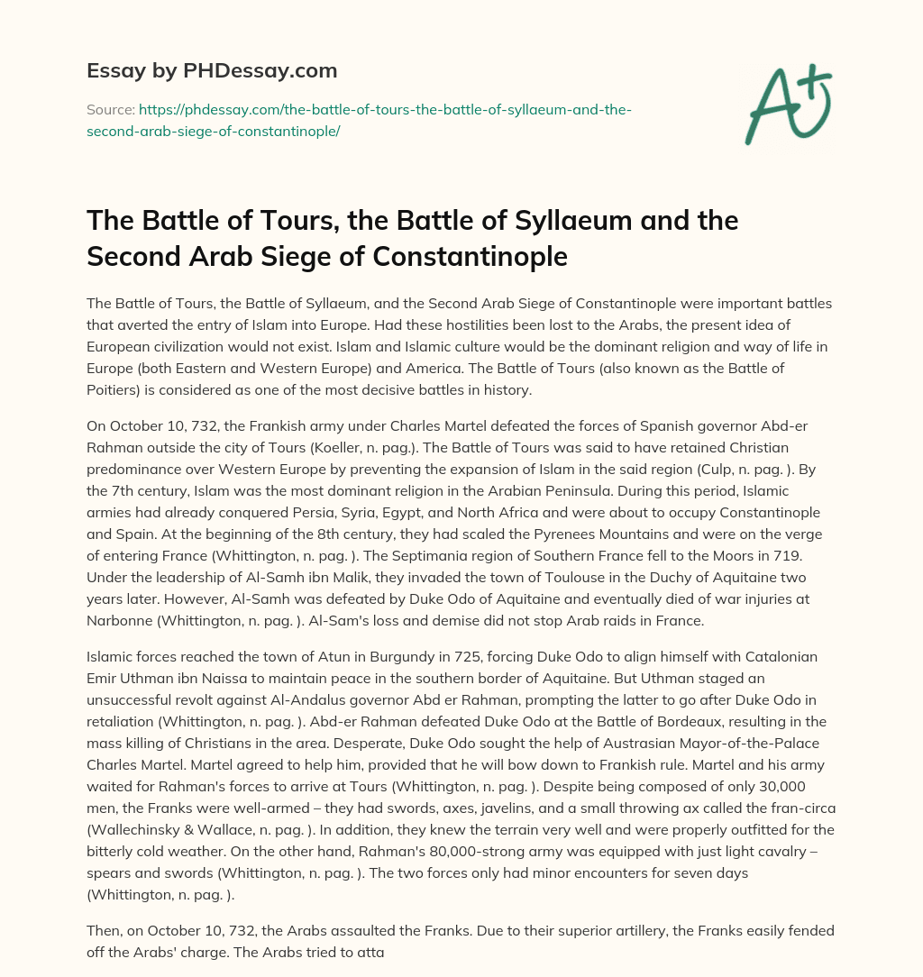 The Battle of Tours, the Battle of Syllaeum and the Second Arab Siege of Constantinople essay
