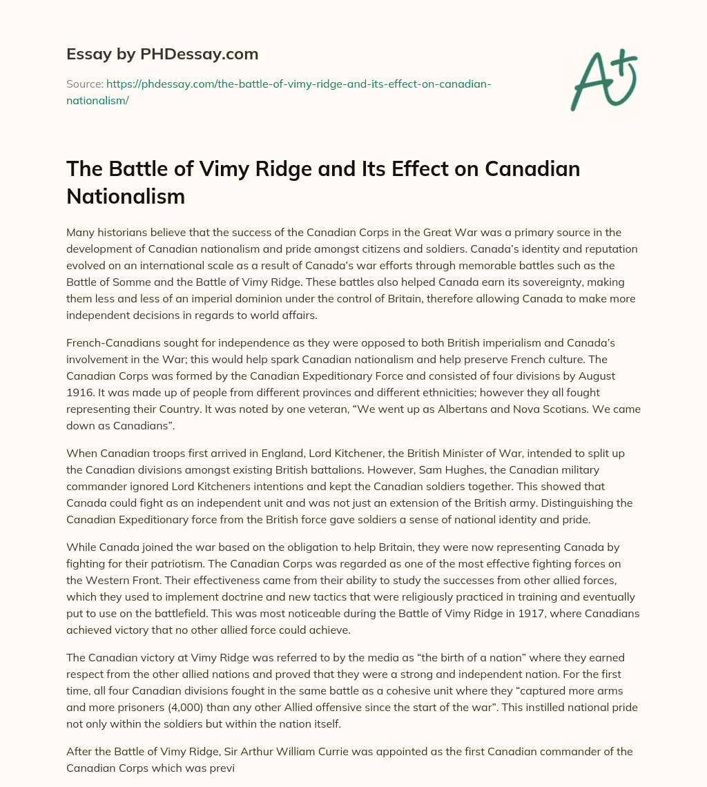 The Battle Of Vimy Ridge And Its Effect On Canadian Nationalism Essay ...