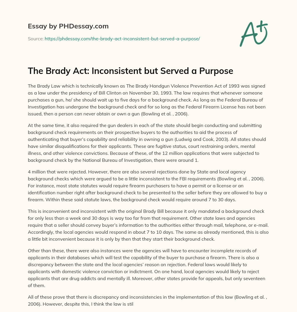 The Brady Act: Inconsistent but Served a Purpose essay
