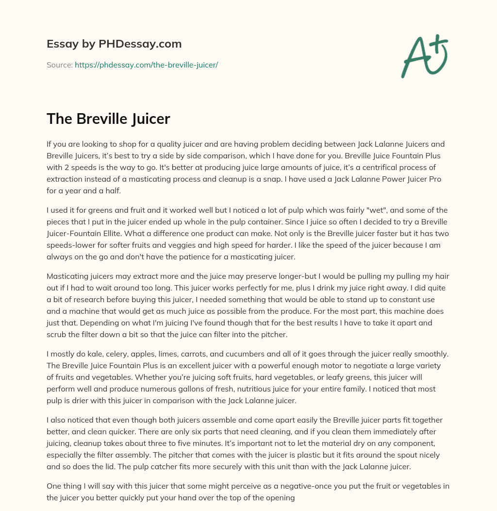 The Breville Juicer (600 Words)