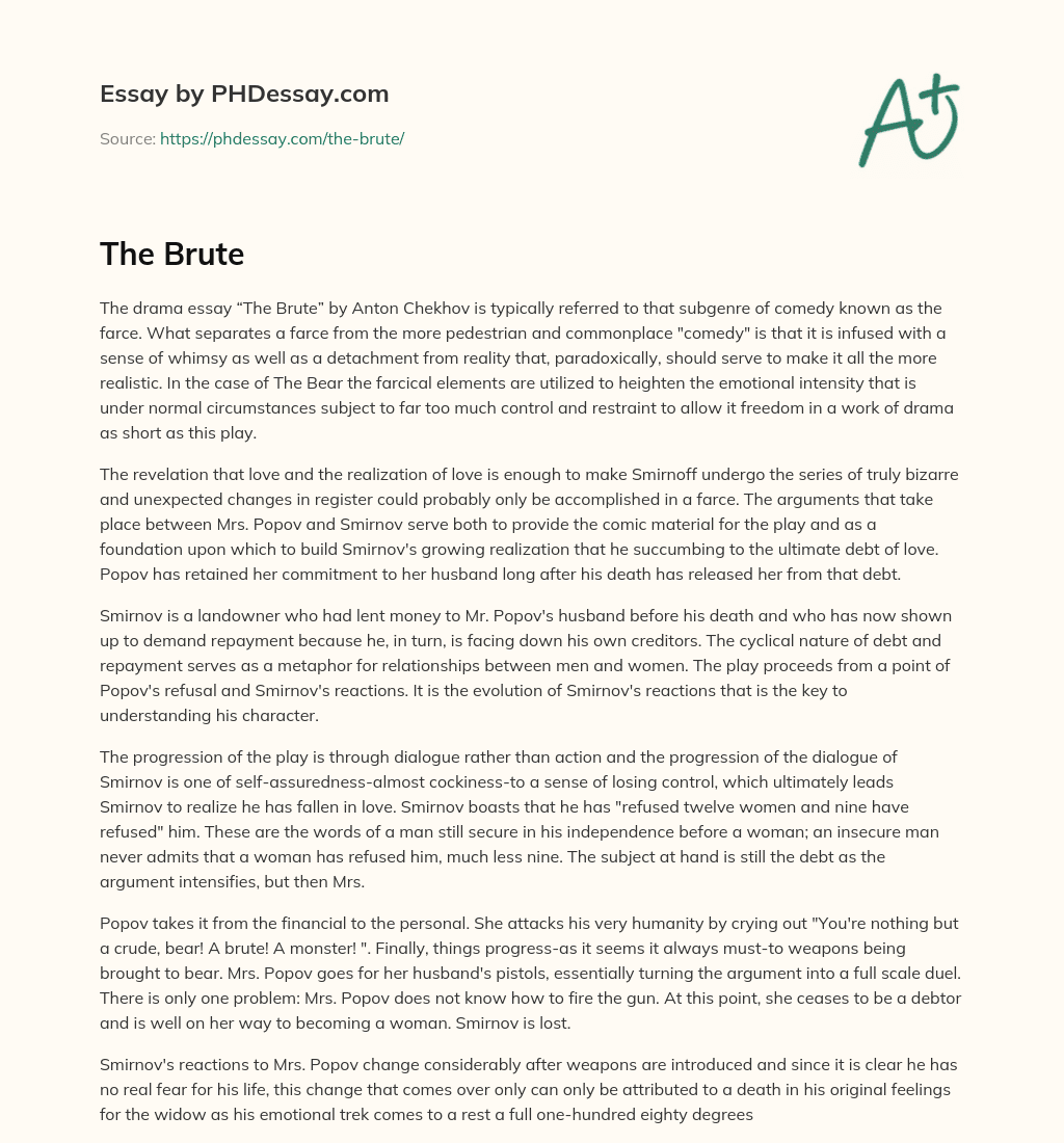 The Farce in Anton Chekhov’s The Brute” Heightens Emotional Intensity essay
