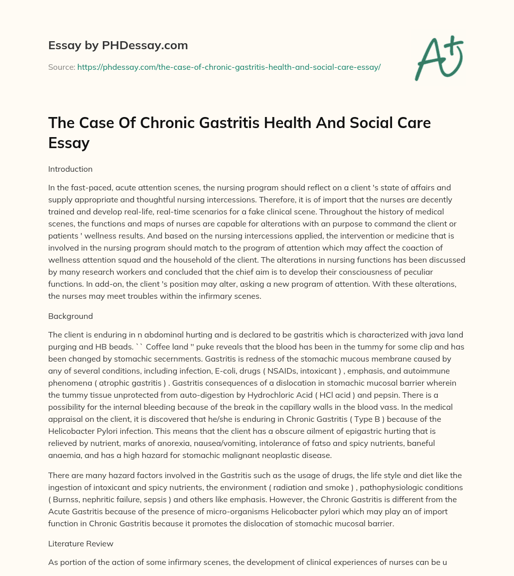 The Case Of Chronic Gastritis Health And Social Care Essay essay