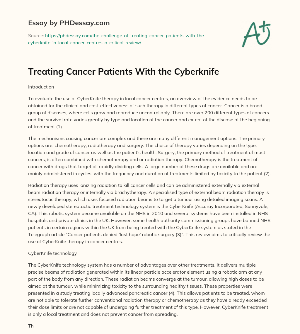 Treating Cancer Patients With the Cyberknife essay